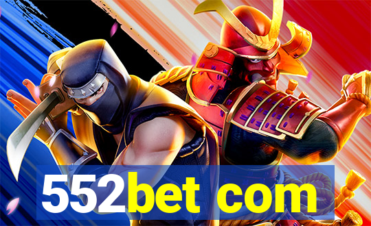 552bet com